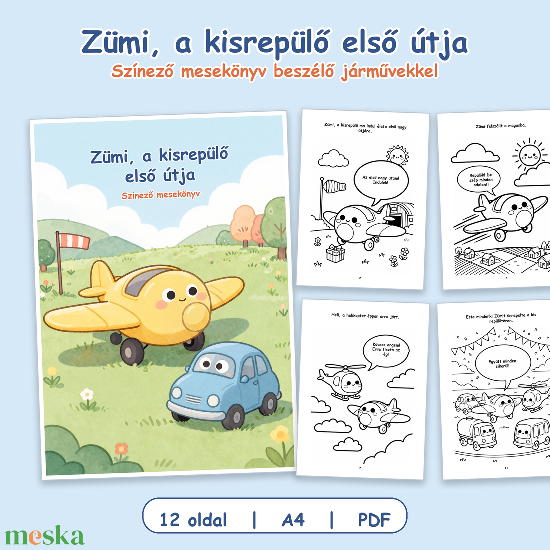 Zümi, a kisrepülő első útja - Színező mesekönyv - otthon & életmód - papír, írószer - színező - Meska.hu