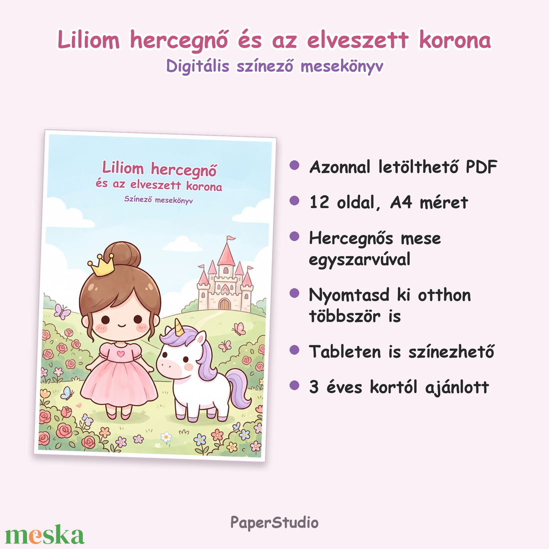 Liliom hercegnő és az elveszett korona - Színező mesekönyv  - otthon & életmód - papír, írószer - színező - Meska.hu