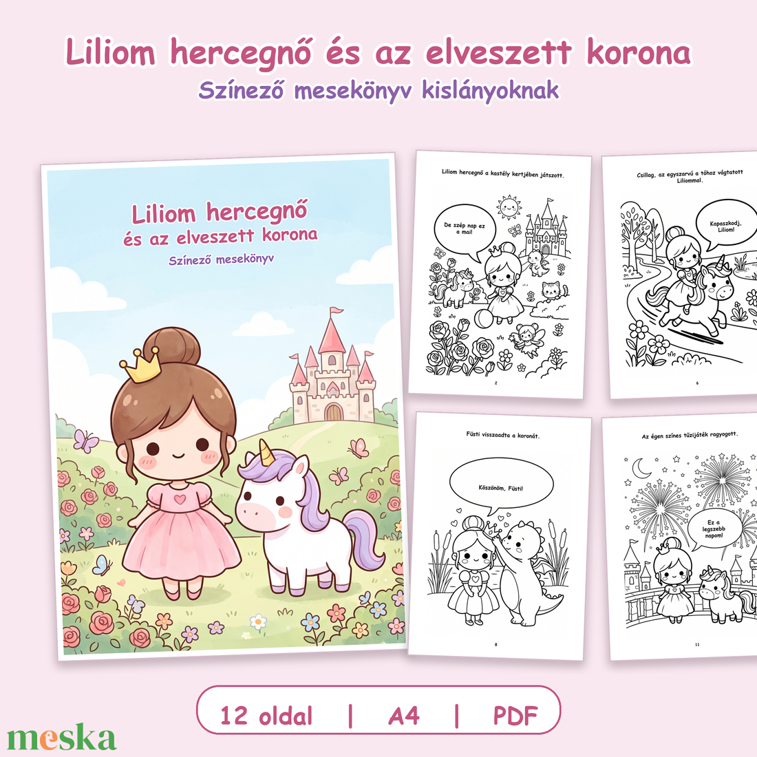 Liliom hercegnő és az elveszett korona - Színező mesekönyv  - otthon & életmód - papír, írószer - színező - Meska.hu
