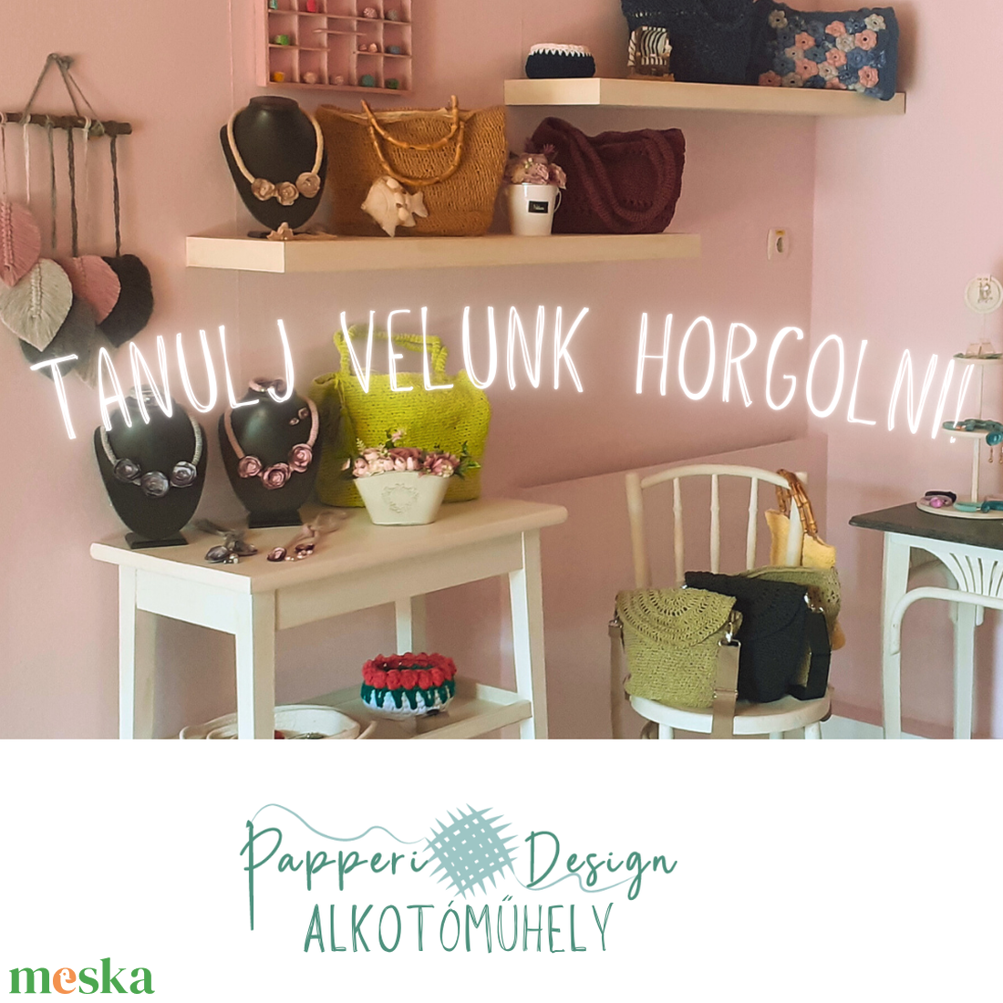 Horgoló Workshop - Közép szint II. - Papperi Design Alkotóműhely - diy (csináld magad) - workshop & tanfolyam - Meska.hu Horgoló Workshop - Közép szint II. - Papperi Design Alkotóműhely - diy (csináld magad) - workshop & tanfolyam - Meska.hu