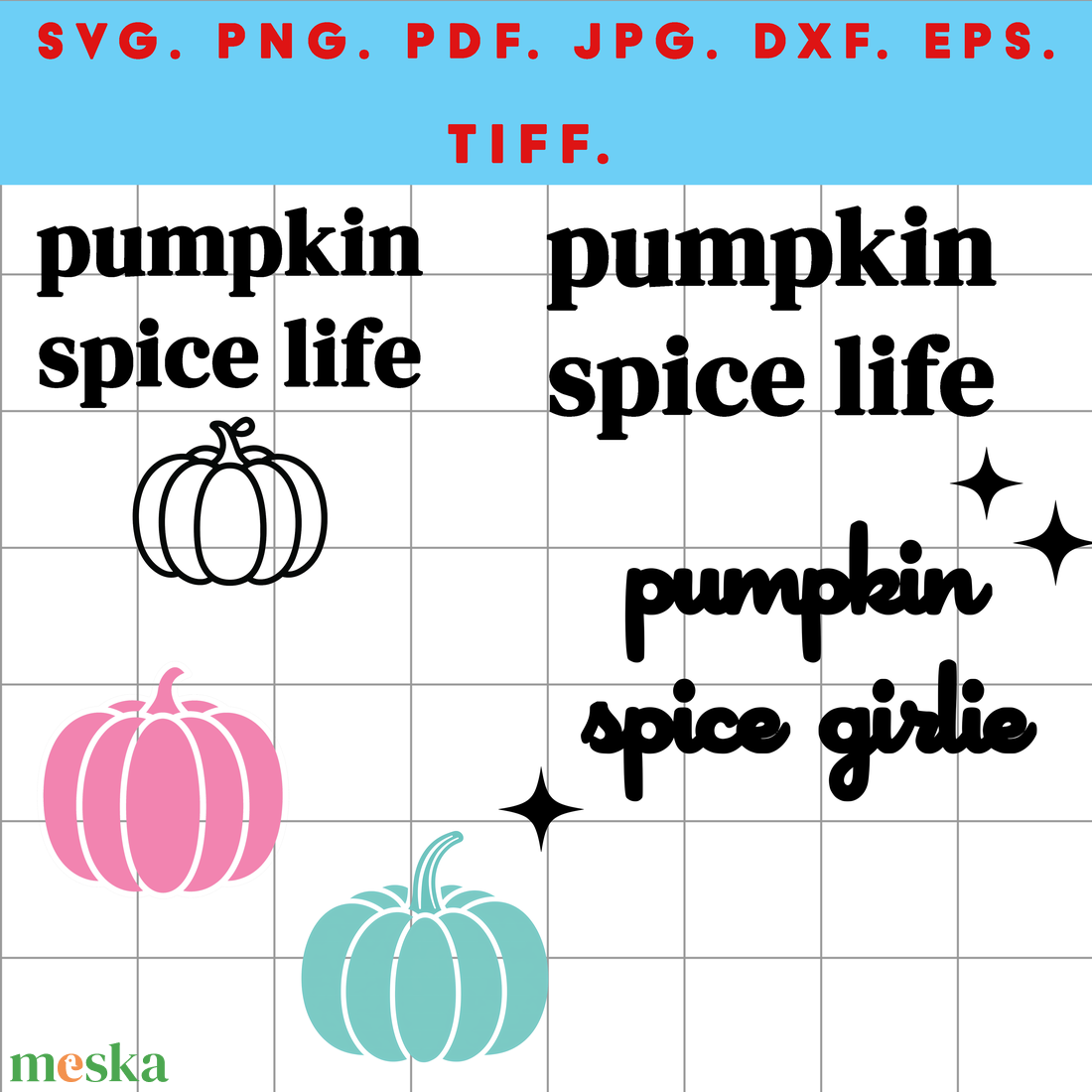 Őszi digitális csomag  Pumpkin Spice Life + Pumpkin Spice Girlie + rózsaszín és kék tök dizájn ZIP - művészet - grafika & illusztráció - digitális - Meska.hu