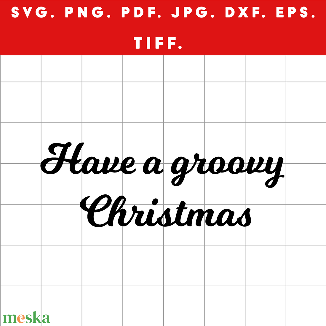 Have a Groovy Christmas fekete retró karácsonyi digitális design ZIP / SVG, PNG, PDF, JPG, DXF, TIFF - művészet - grafika & illusztráció - digitális - Meska.hu Have a Groovy Christmas fekete retró karácsonyi digitális design ZIP / SVG, PNG, PDF, JPG, DXF, TIFF - művészet - grafika & illusztráció - digitális - Meska.hu