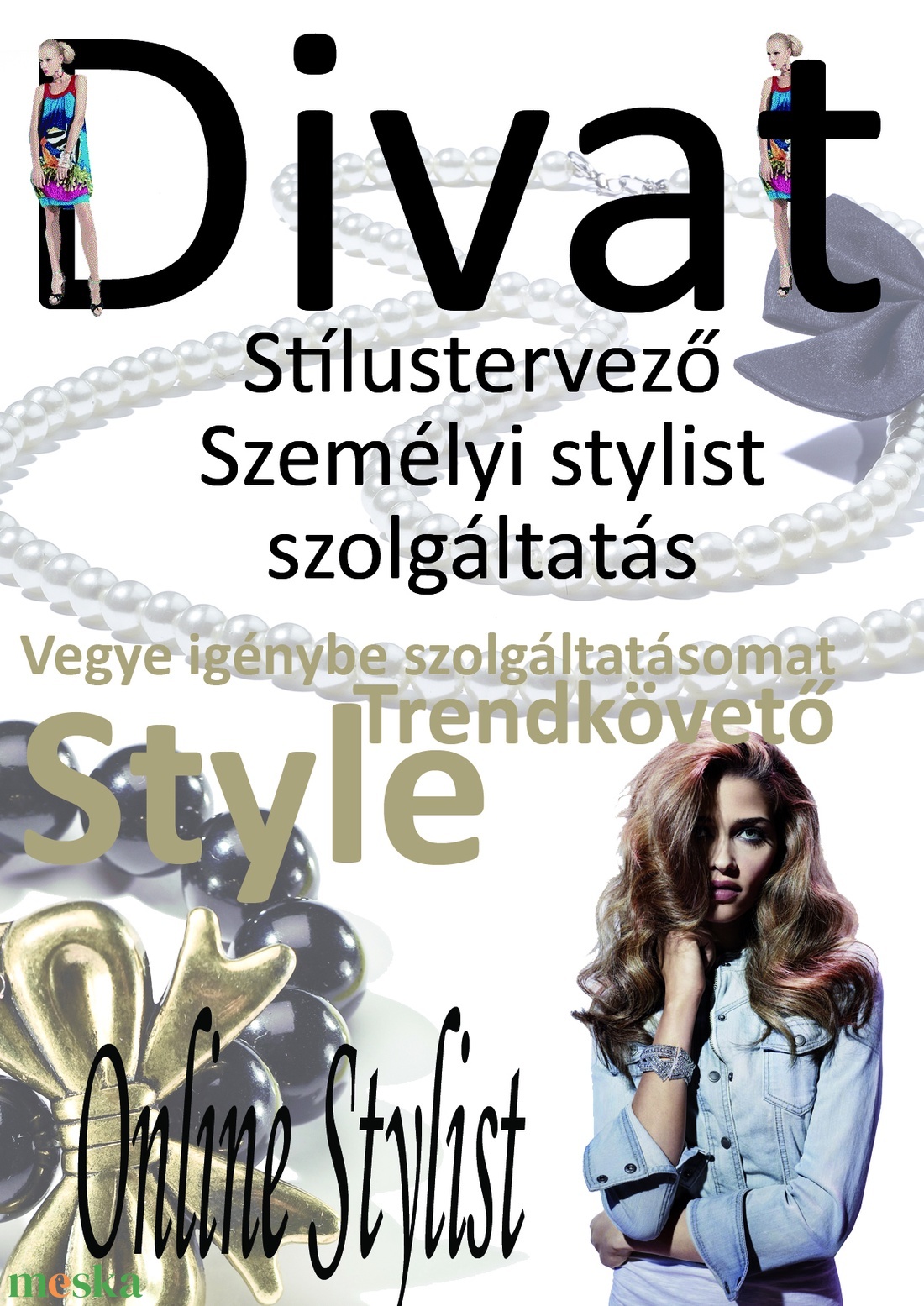 Divattanácsadás 2 óra, Styl - kellékek & szerszámok - Meska.hu
