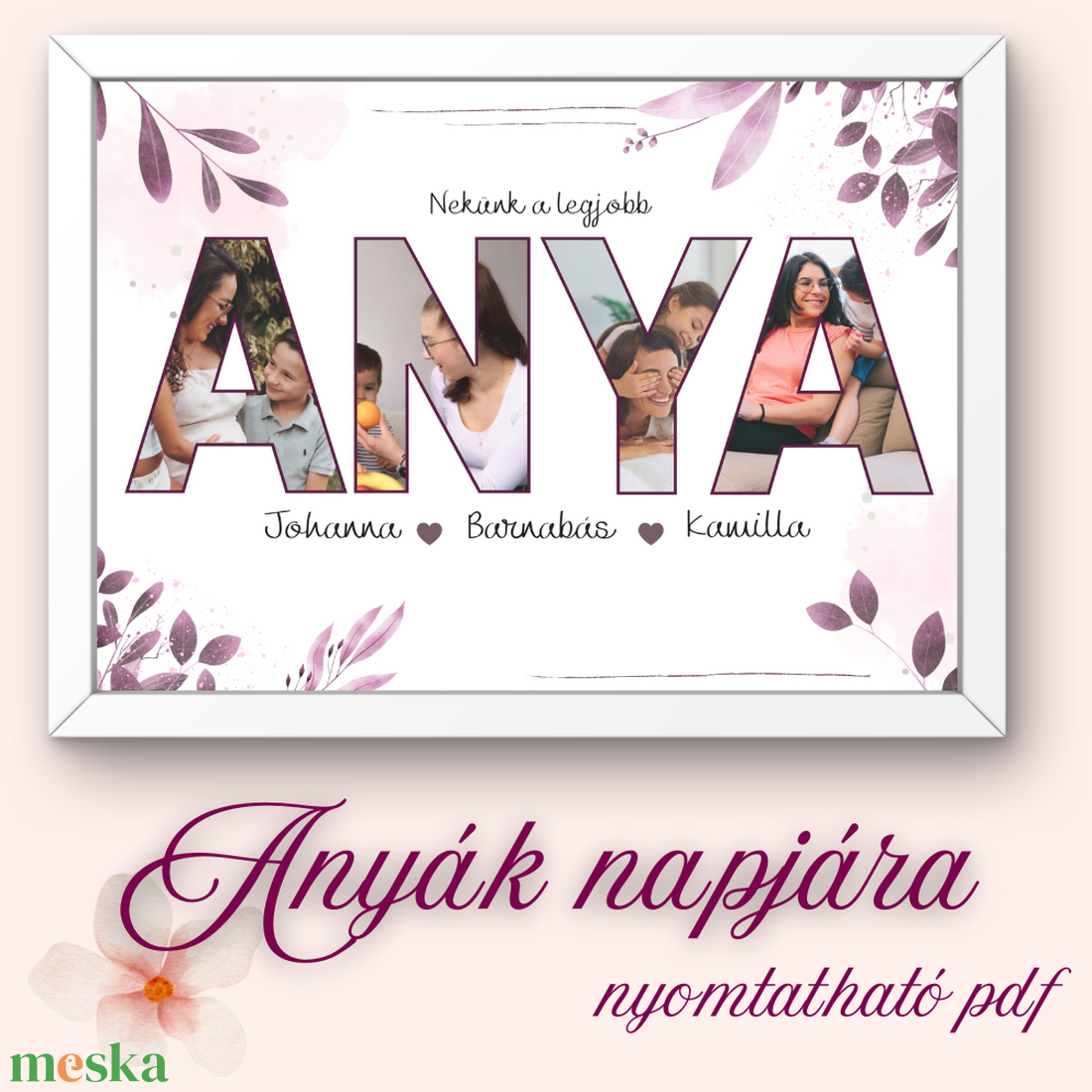 Anyák napi fotókollázs személyre szabható, saját képekkel, nyomtatható PDF (A4) - otthon & életmód - dekoráció - kép & falikép - poszter - Meska.hu Anyák napi fotókollázs személyre szabható, saját képekkel, nyomtatható PDF (A4) - otthon & életmód - dekoráció - kép & falikép - poszter - Meska.hu