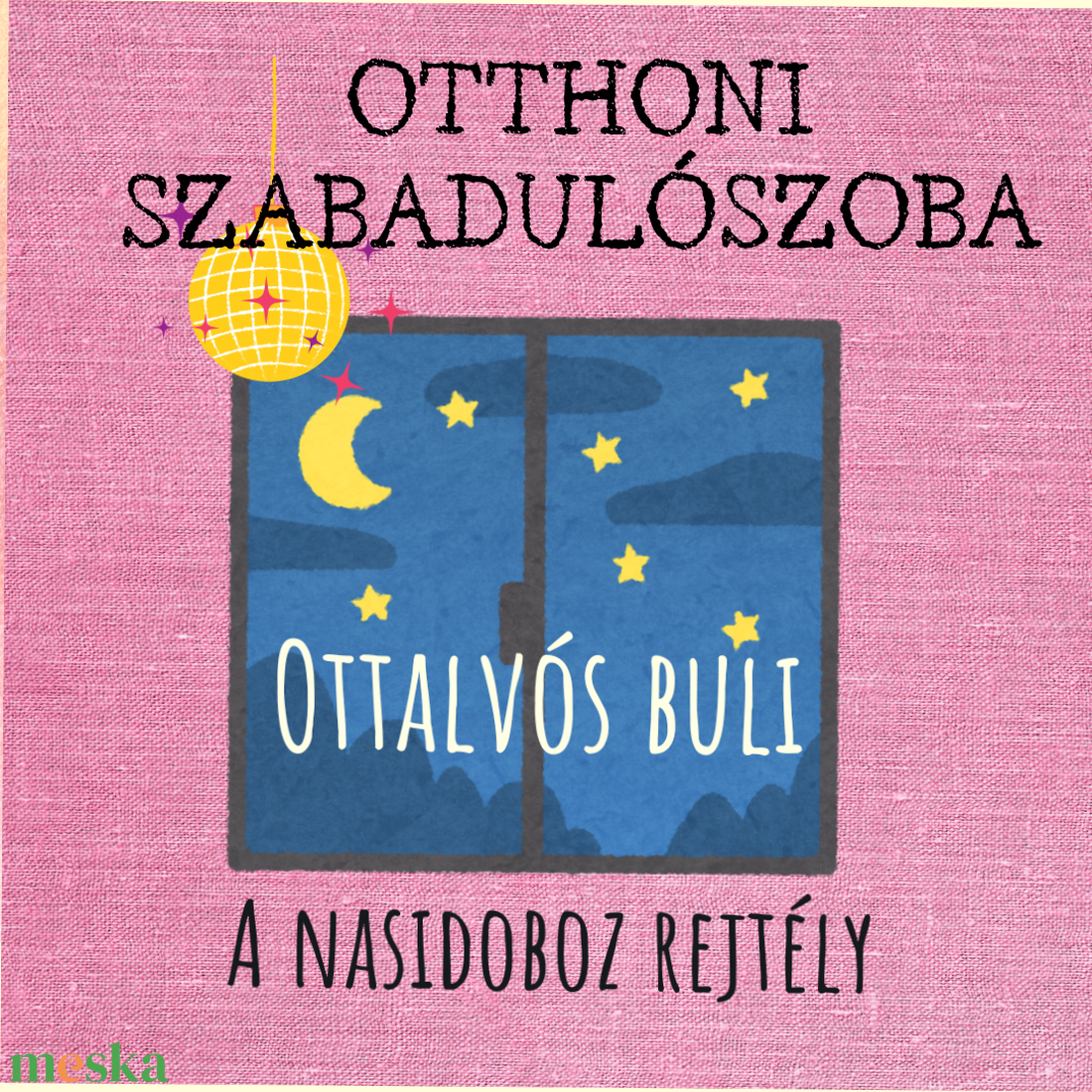 Ottalvós buli - A nasidoboz rejtély nyomtatható szabadulószoba - játék & sport - táblajáték és kártyajáték - társasjátékok - Meska.hu Ottalvós buli - A nasidoboz rejtély nyomtatható szabadulószoba - játék & sport - táblajáték és kártyajáték - társasjátékok - Meska.hu