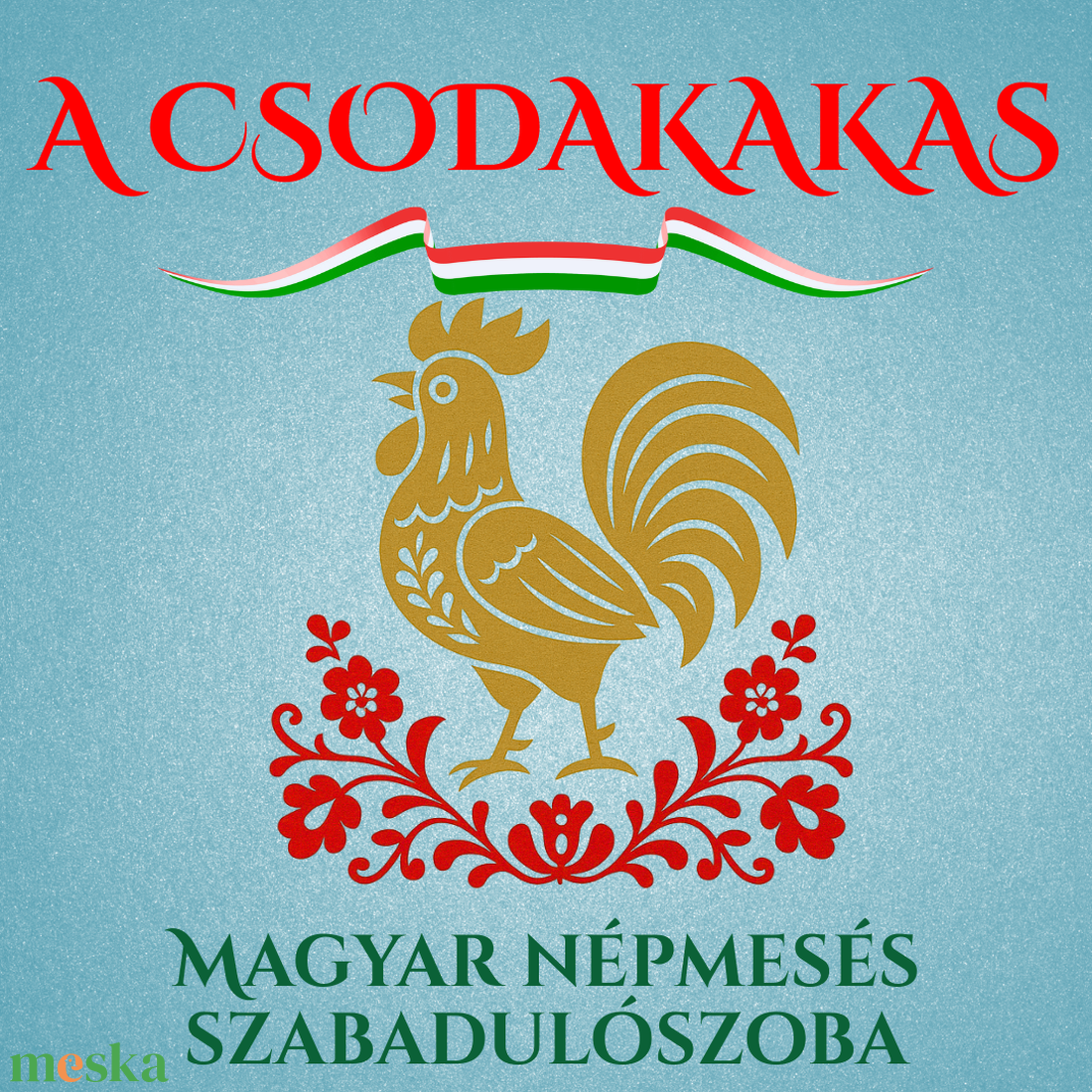 A Csodakakas - magyar népmesés szabadulószoba - játék & sport - készségfejlesztő és logikai játék - logikai játékok - Meska.hu A Csodakakas - magyar népmesés szabadulószoba - játék & sport - készségfejlesztő és logikai játék - logikai játékok - Meska.hu