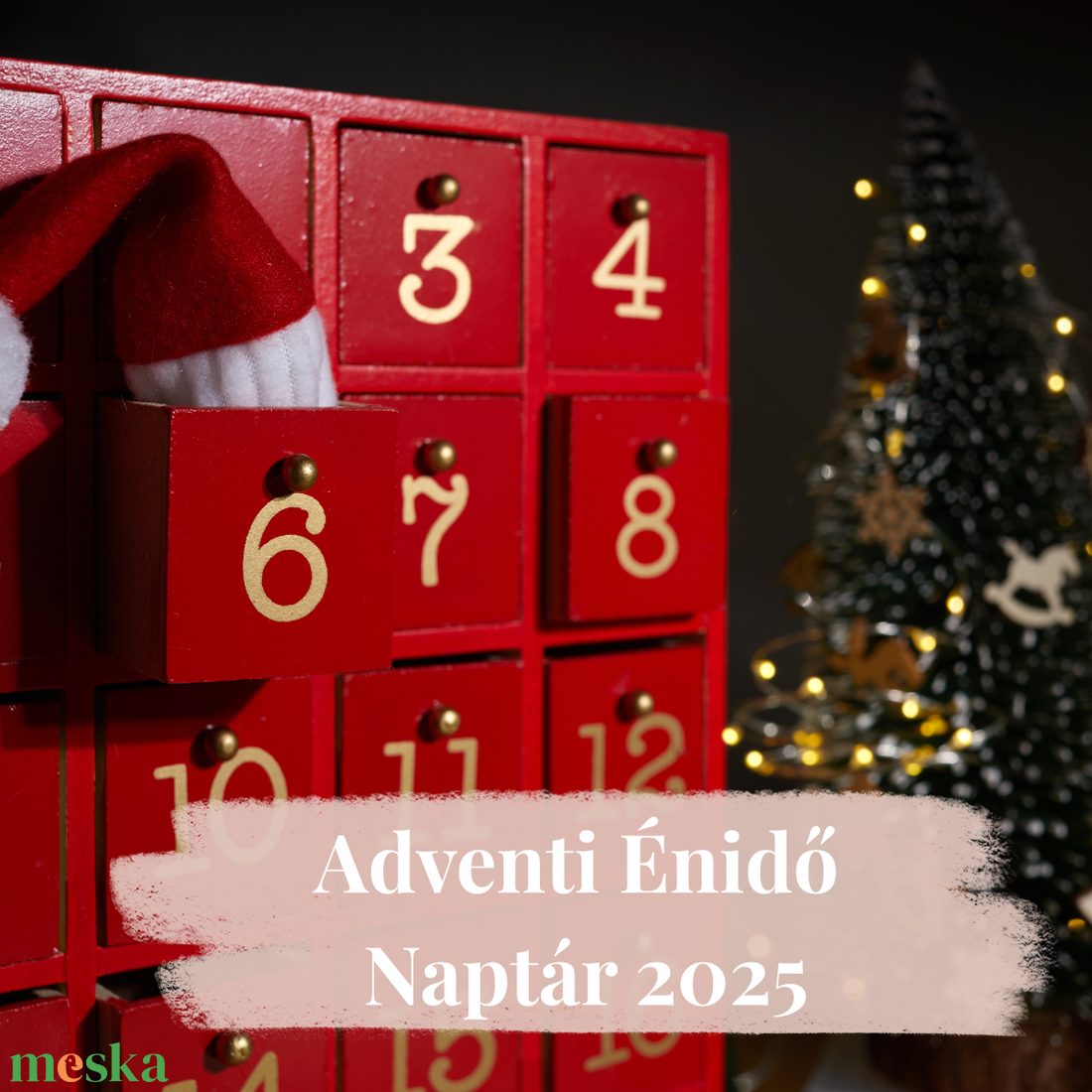 Adventi Énidő Naptár 2025 - diy (csináld magad) - workshop & tanfolyam - Meska.hu