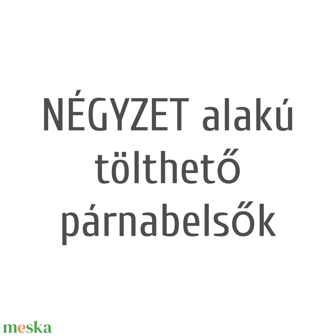 Tölthető párnabelső a párnákhoz - otthon & életmód - lakástextil - párna & párnahuzat - Meska.hu