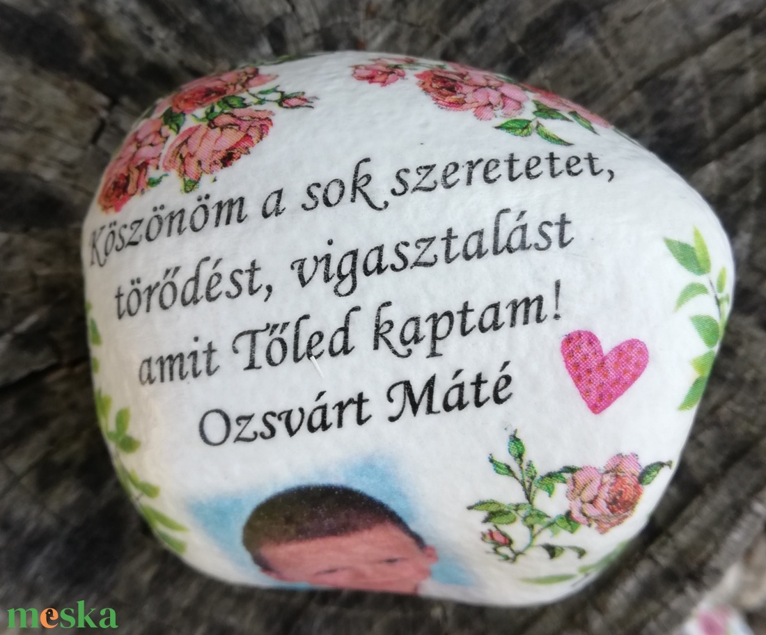 Fényképes és feliratos kő, személyre szabottan. :-) - otthon & életmód - dekoráció - asztal és polc dekoráció - kavics & kő - Meska.hu Fényképes és feliratos kő, személyre szabottan. :-) - otthon & életmód - dekoráció - asztal és polc dekoráció - kavics & kő - Meska.hu