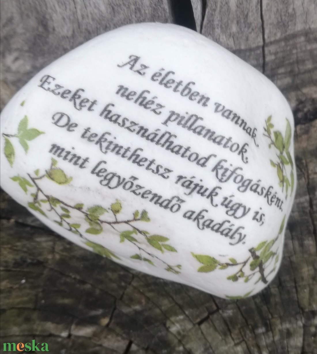 Feliratos kő útravalókkal, idézetekkel. :-) - otthon & életmód - dekoráció - asztal és polc dekoráció - kavics & kő - Meska.hu Feliratos kő útravalókkal, idézetekkel. :-) - otthon & életmód - dekoráció - asztal és polc dekoráció - kavics & kő - Meska.hu