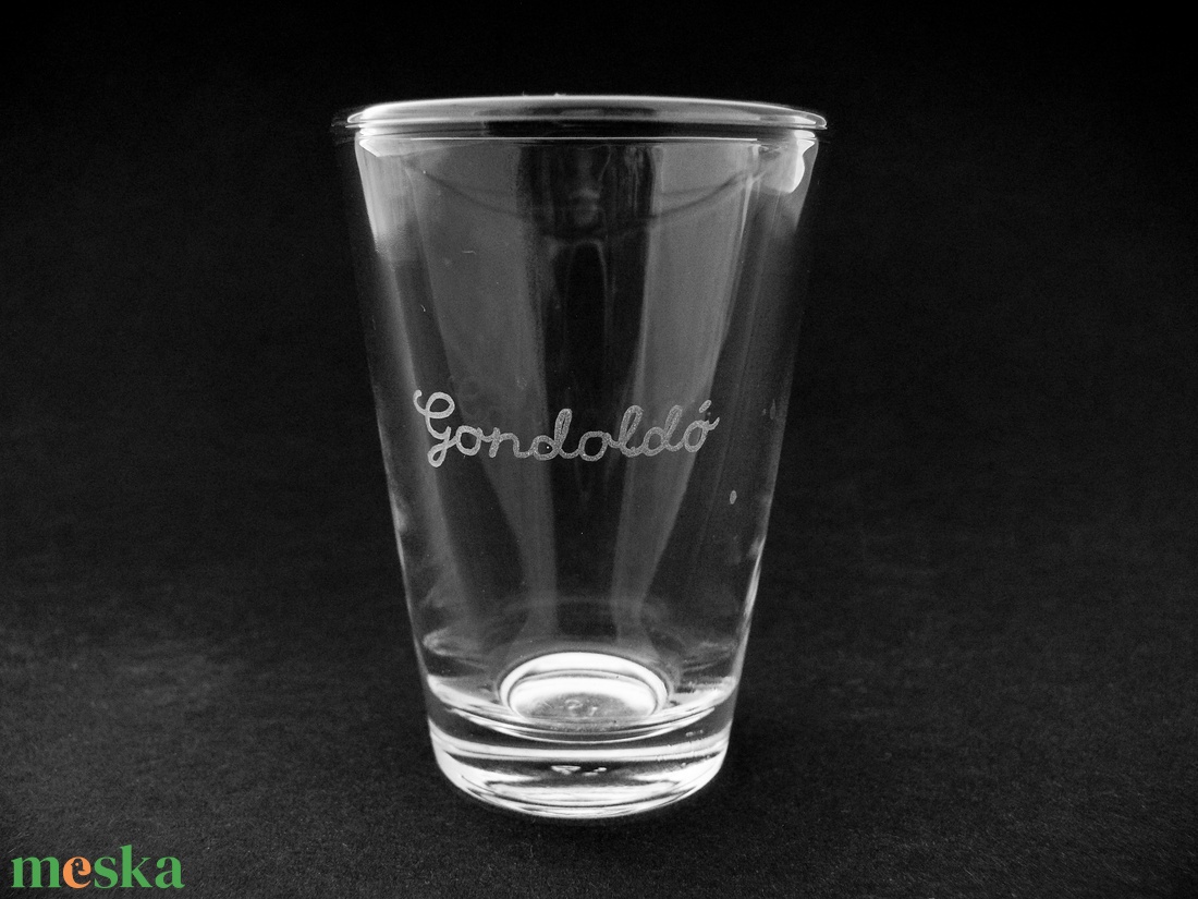 Gondoldó - otthon & életmód - konyhafelszerelés, tálalás - tálalás - pálinkás poharak, szettek - Meska.hu Gondoldó - otthon & életmód - konyhafelszerelés, tálalás - tálalás - pálinkás poharak, szettek - Meska.hu