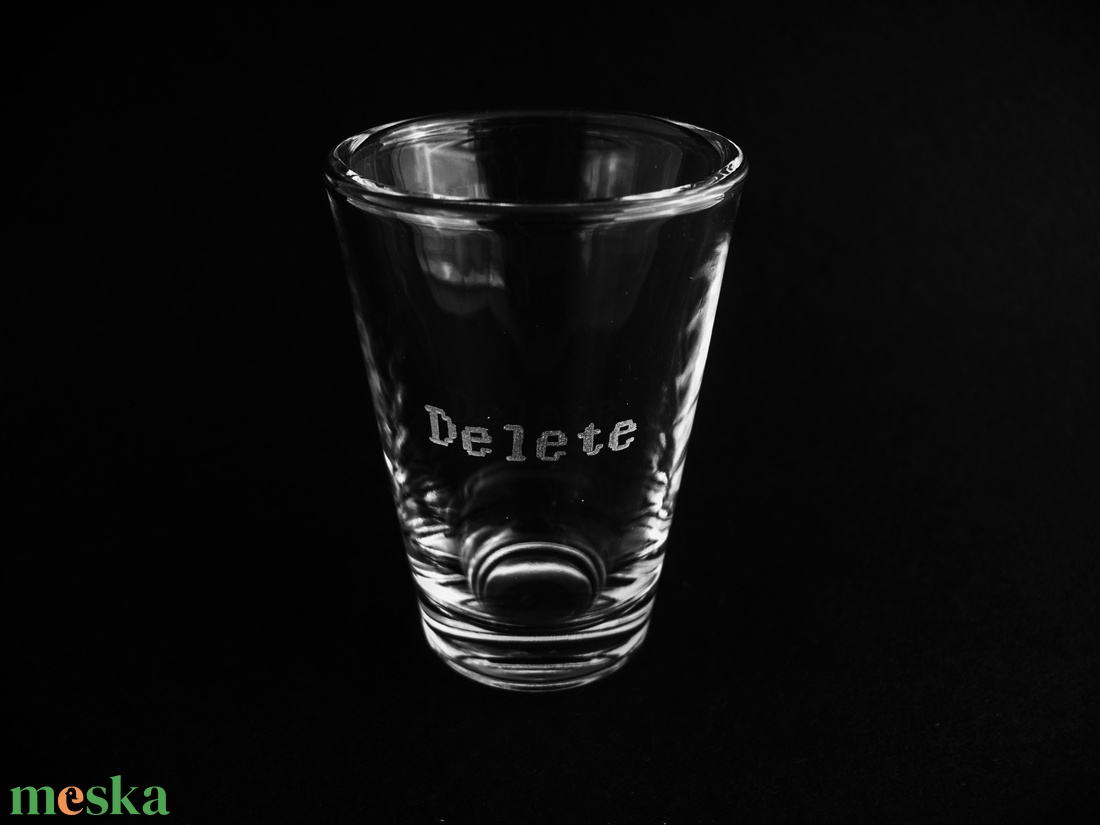 Delete - ez mindent töröl - otthon & életmód - konyhafelszerelés, tálalás - tálalás - pálinkás poharak, szettek - Meska.hu Delete - ez mindent töröl - otthon & életmód - konyhafelszerelés, tálalás - tálalás - pálinkás poharak, szettek - Meska.hu
