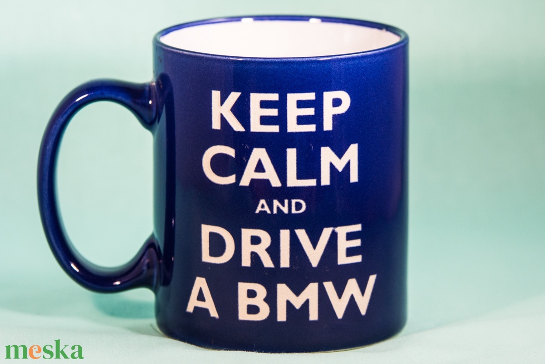 KEEP CALM AND DRIVE A BMV-homokgravirozott bögre - otthon & életmód - konyhafelszerelés, tálalás - tálalás - bögre & csésze - Meska.hu