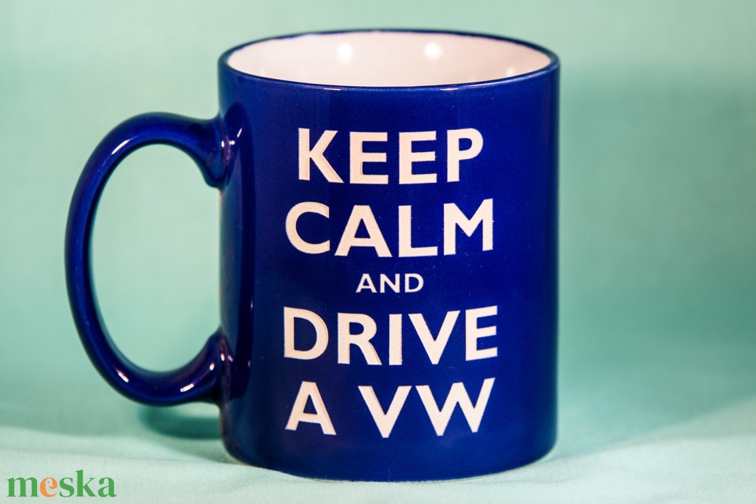 KEEP CALM AND DRIVE A  VW-homokgravirozott bögre - otthon & életmód - konyhafelszerelés, tálalás - tálalás - bögre & csésze - Meska.hu