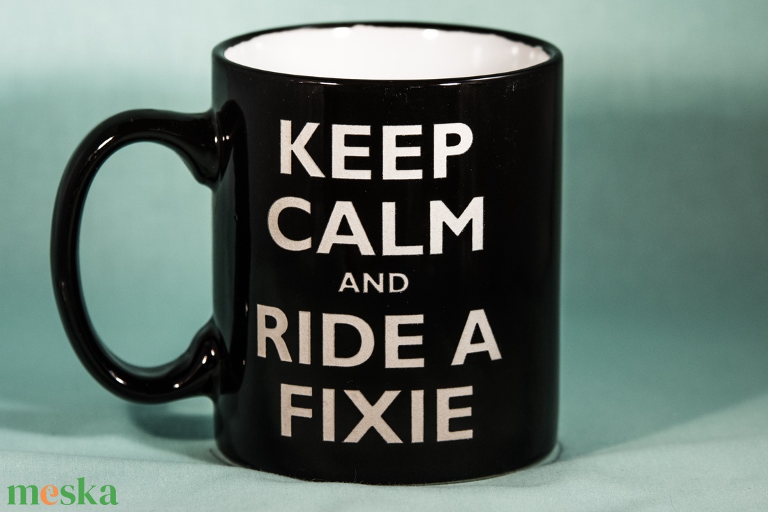 KEEP CALM AND DRIVE A FIXIE-homokgravirozott bögre - otthon & életmód - konyhafelszerelés, tálalás - tálalás - bögre & csésze - Meska.hu