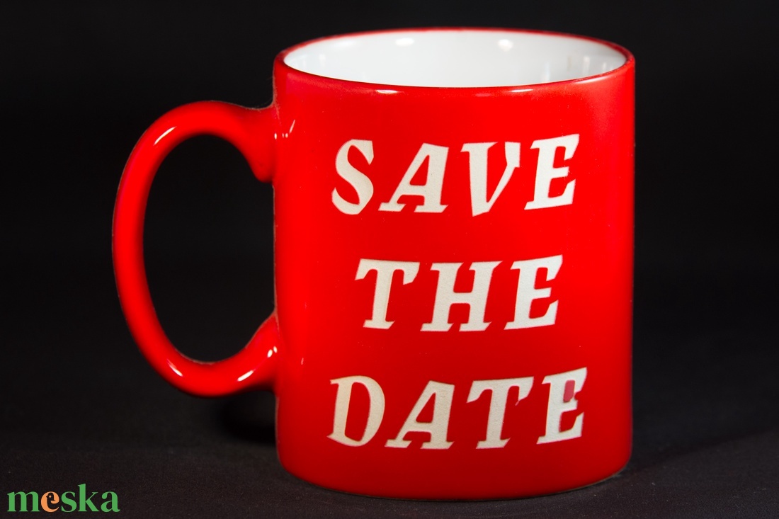 Save the date homokgravírozott bögre - otthon & életmód - konyhafelszerelés, tálalás - tálalás - bögre & csésze - Meska.hu