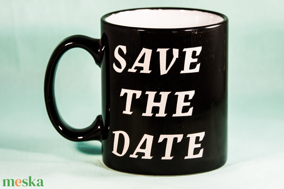 Save the date homokgravírozott bögre - otthon & életmód - konyhafelszerelés, tálalás - tálalás - bögre & csésze - Meska.hu