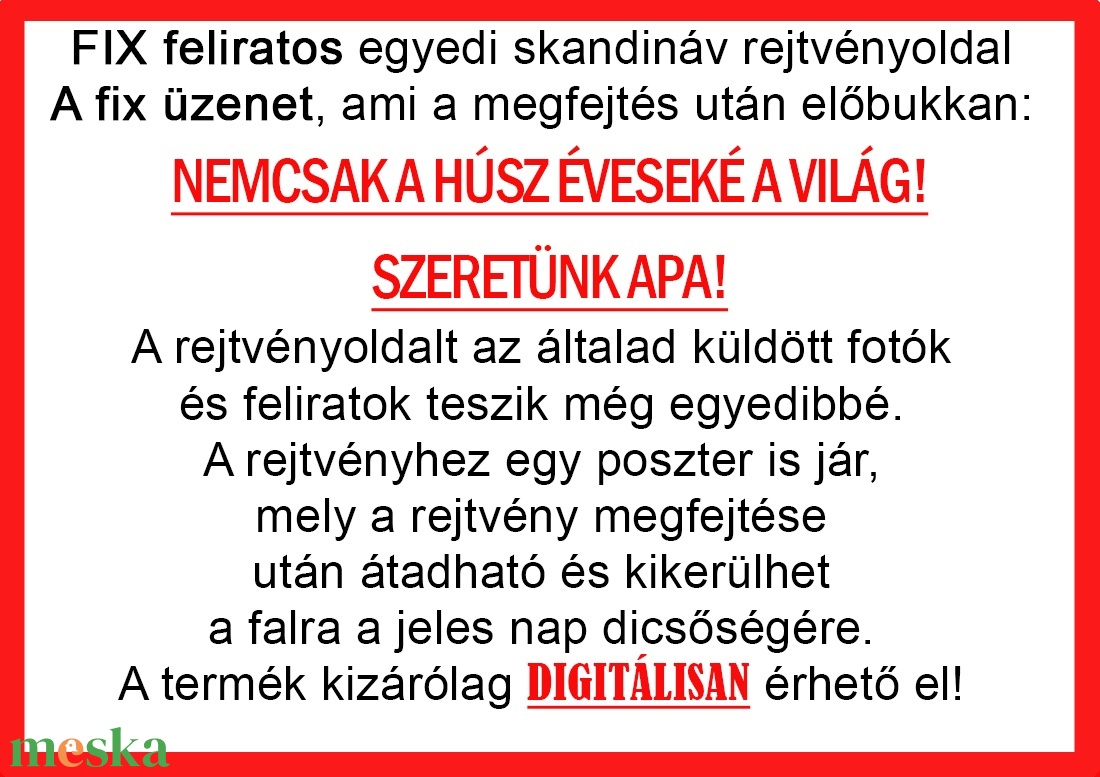 Skandináv keresztrejtvény fix feliratos titkos üzenet Apának, Papának Apunak szülinapra különleges vicces évfordulóra - otthon & életmód - dekoráció - kép & falikép - poszter - Meska.hu Skandináv keresztrejtvény fix feliratos titkos üzenet Apának, Papának Apunak szülinapra különleges vicces évfordulóra - otthon & életmód - dekoráció - kép & falikép - poszter - Meska.hu