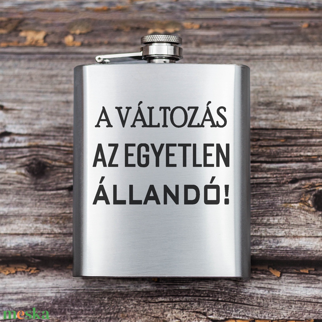 Gravírozott fém flaska - A változás az egyetlen állandó - otthon & életmód - konyhafelszerelés, tálalás - flaska, csatos üveg - Meska.hu Gravírozott fém flaska - A változás az egyetlen állandó - otthon & életmód - konyhafelszerelés, tálalás - flaska, csatos üveg - Meska.hu