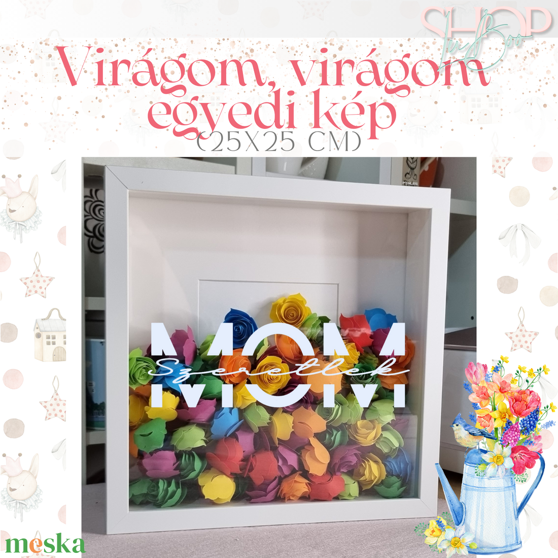 Virágom, virágom egyedi kép (25x25 cm) - otthon & életmód - dekoráció - kép & falikép - 3d képek - Meska.hu