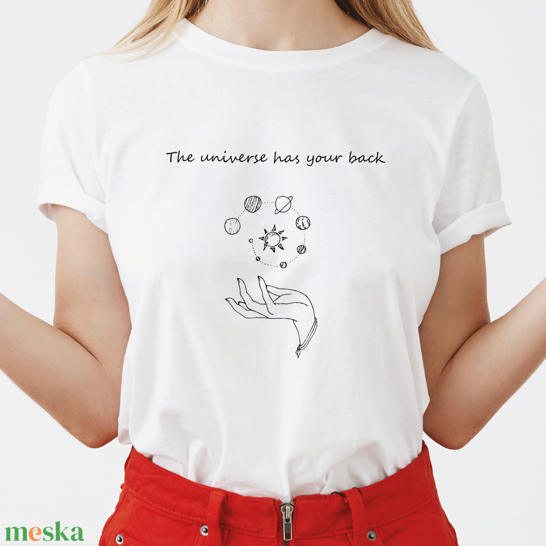 The universe has your back - prémium designer 100% pamut, szitázott póló - ruha & divat - női ruha - póló, felső - Meska.hu