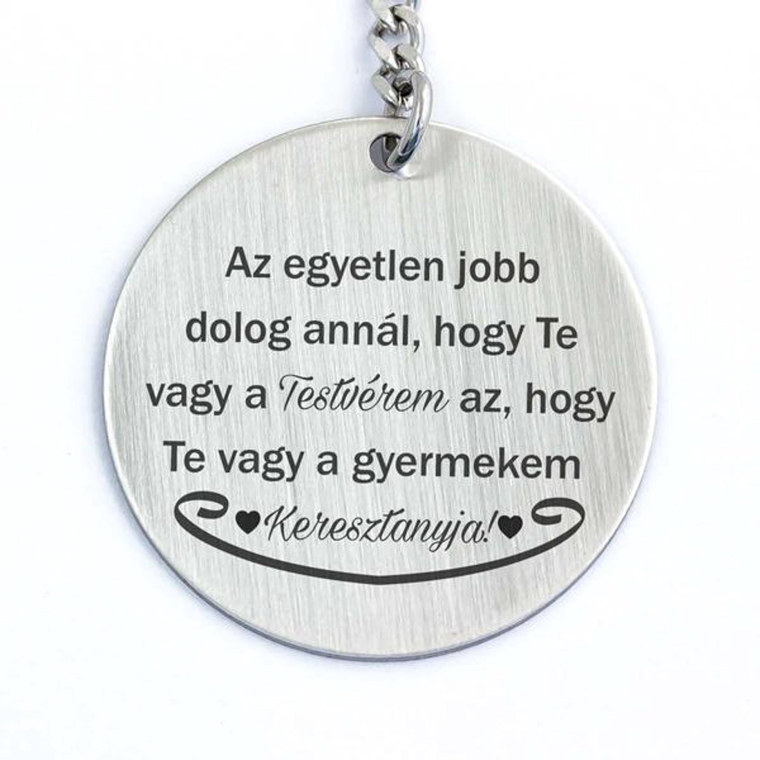 Te vagy a Testvérem és Keresztanya acél medálos kulcstartó - táska & tok - kulcstartó & táskadísz - kulcstartó - Meska.hu