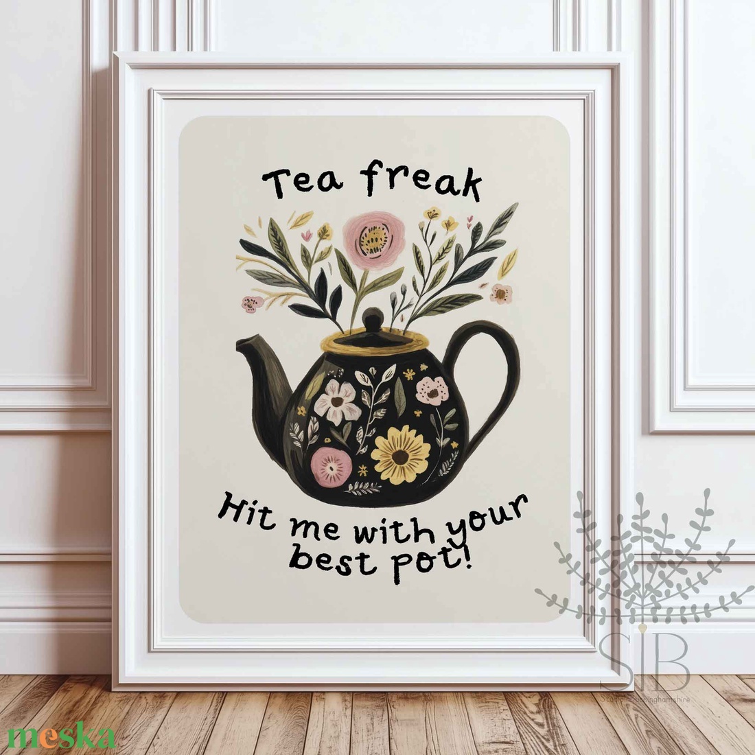 Tea freak virágos teáskanna print Konyhai falikép - otthon & életmód - dekoráció - kép & falikép - poszter - Meska.hu Tea freak virágos teáskanna print Konyhai falikép - otthon & életmód - dekoráció - kép & falikép - poszter - Meska.hu