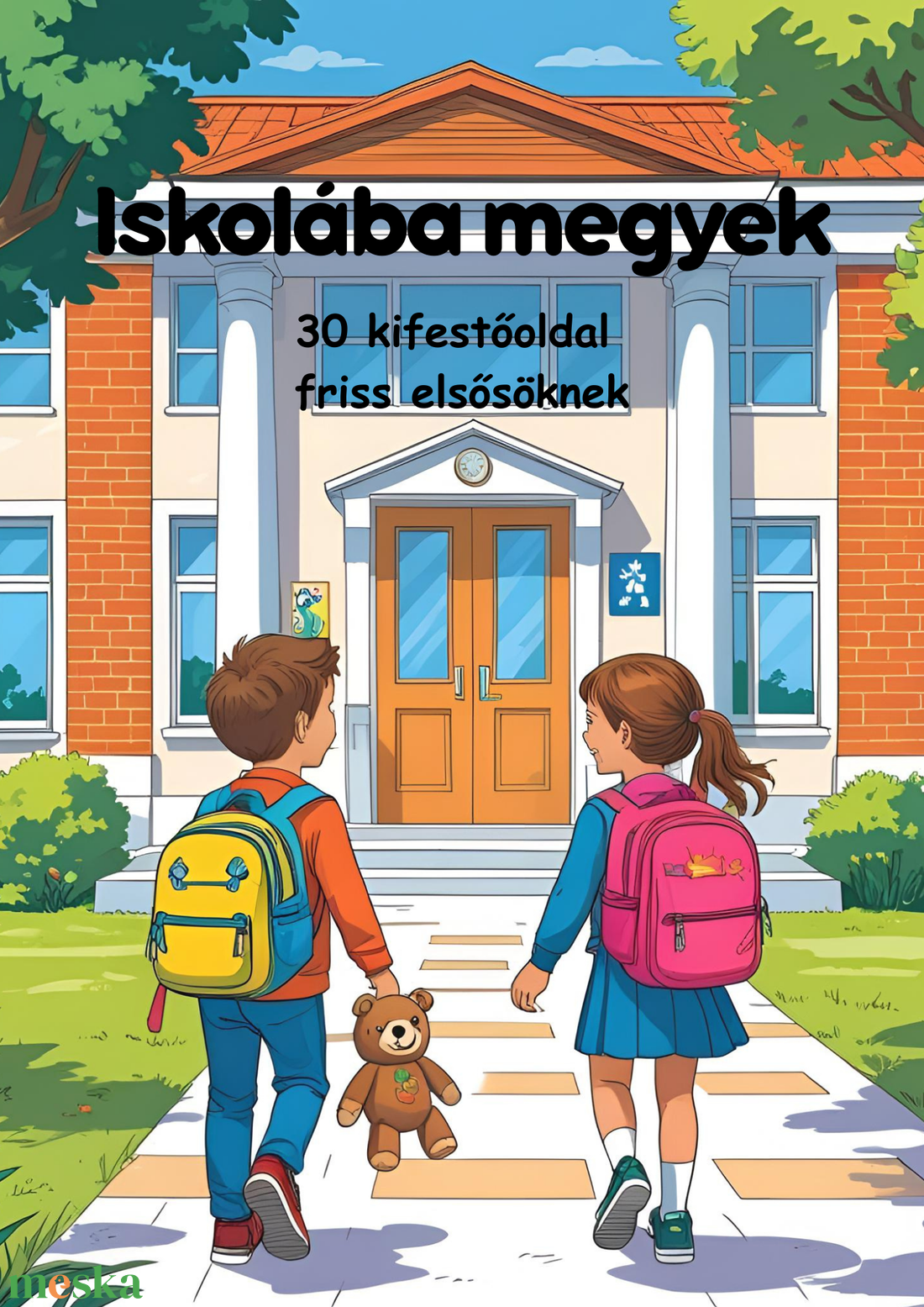 Iskolába megyek! 30 kifestőoldal friss elsősöknek (nyomtatható pdf) - otthon & életmód - papír, írószer - színező - Meska.hu Iskolába megyek! 30 kifestőoldal friss elsősöknek (nyomtatható pdf) - otthon & életmód - papír, írószer - színező - Meska.hu