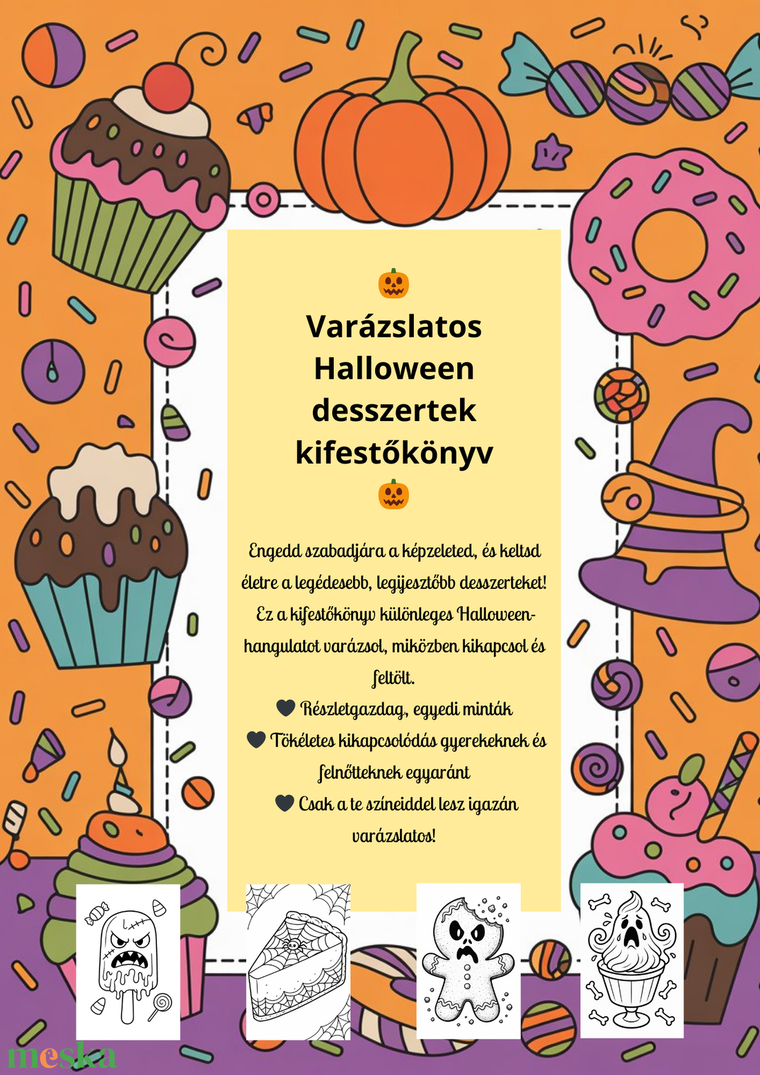 Halloween Desszertek Kifestőkönyv (PDF, nyomtatható) - otthon & életmód - papír, írószer - színező - Meska.hu Halloween Desszertek Kifestőkönyv (PDF, nyomtatható) - otthon & életmód - papír, írószer - színező - Meska.hu