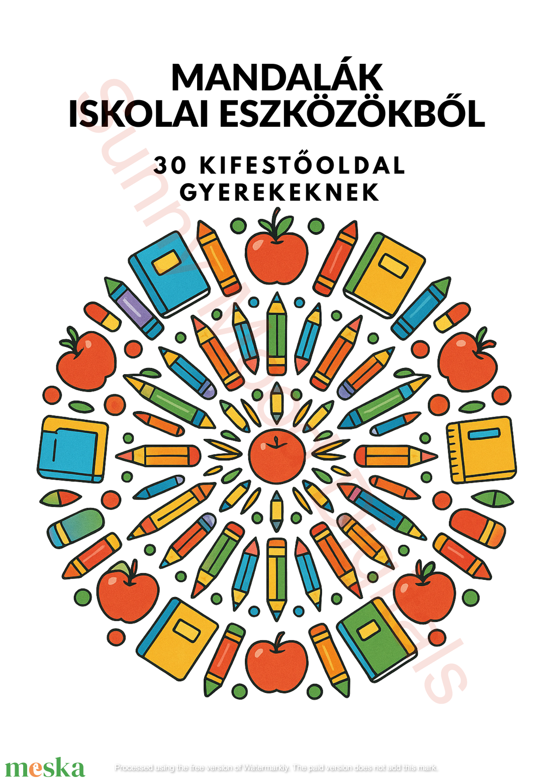 Mandalák iskolai eszközökből 30 kifestőoldal (nyomtatható PDF) - otthon & életmód - papír, írószer - színező - Meska.hu Mandalák iskolai eszközökből 30 kifestőoldal (nyomtatható PDF) - otthon & életmód - papír, írószer - színező - Meska.hu
