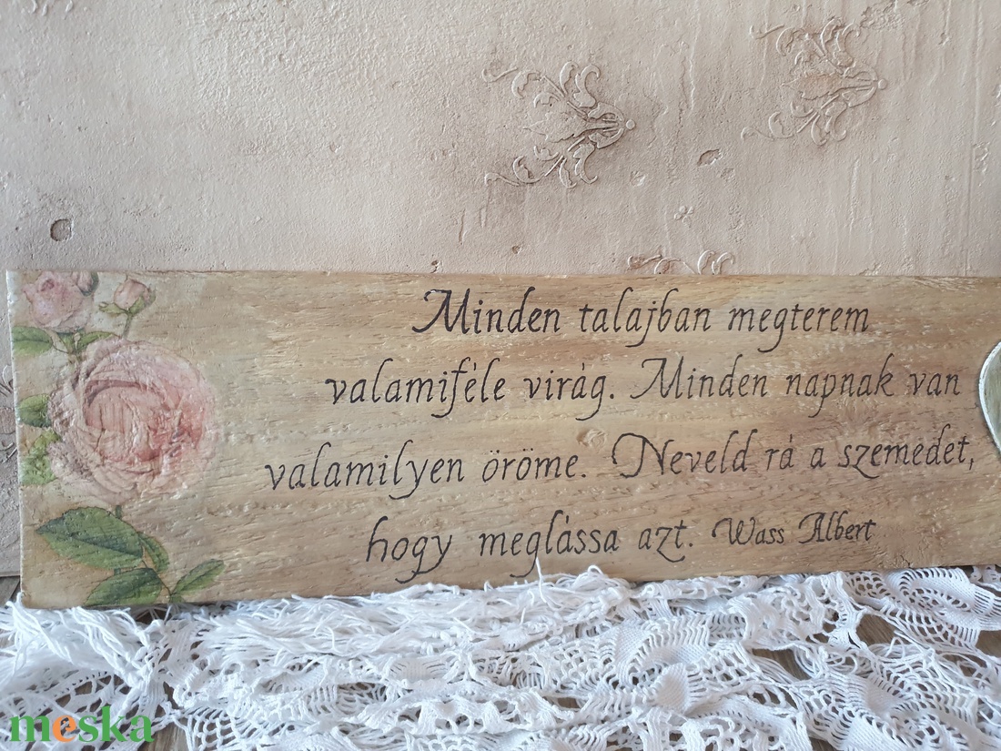 Dekor tábla rózsás Wass Albert idézettel - otthon & életmód - dekoráció - fali és függő dekoráció - falra akasztható dekor - Meska.hu Dekor tábla rózsás Wass Albert idézettel - otthon & életmód - dekoráció - fali és függő dekoráció - falra akasztható dekor - Meska.hu