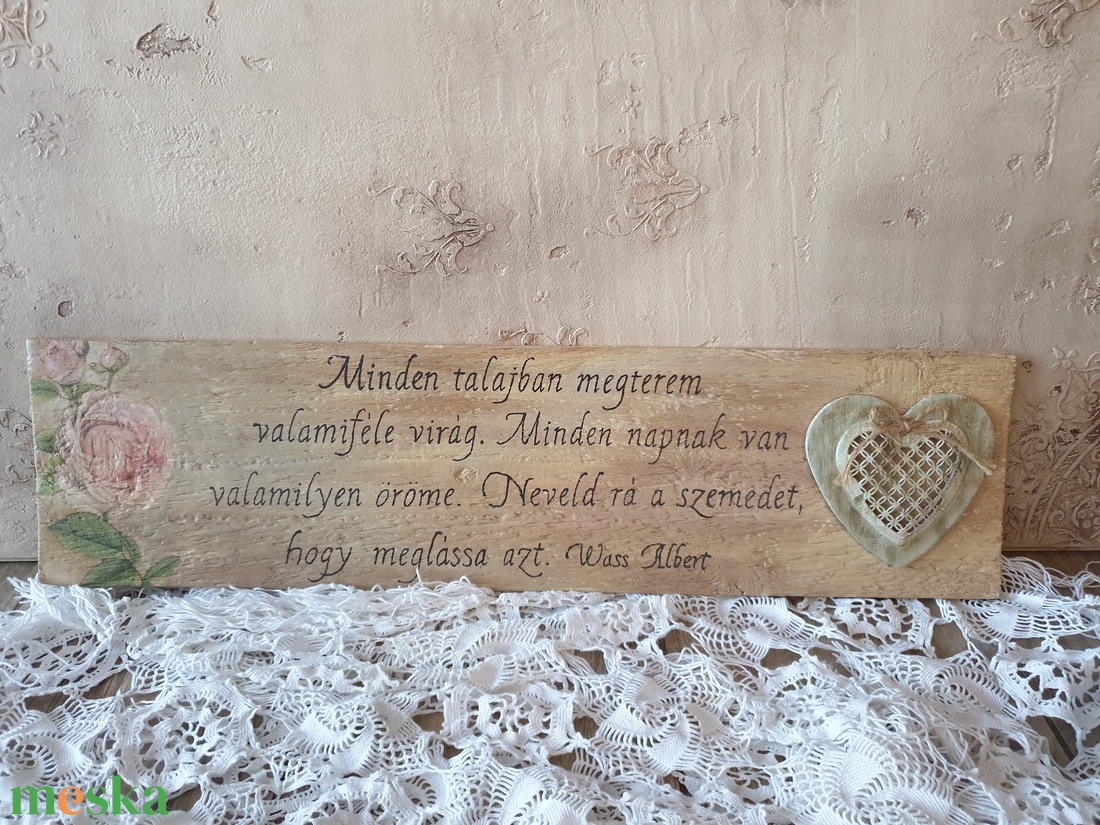 Dekor tábla rózsás Wass Albert idézettel - otthon & életmód - dekoráció - fali és függő dekoráció - falra akasztható dekor - Meska.hu Dekor tábla rózsás Wass Albert idézettel - otthon & életmód - dekoráció - fali és függő dekoráció - falra akasztható dekor - Meska.hu