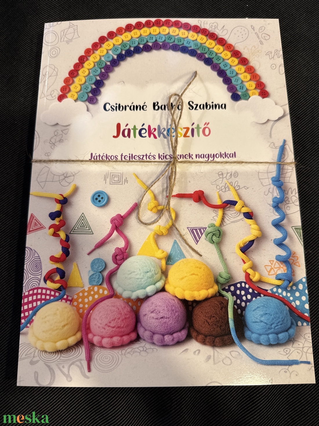 Játékkészítő című könyv - kellékek & szerszámok - könyv, újság - új könyv - Meska.hu