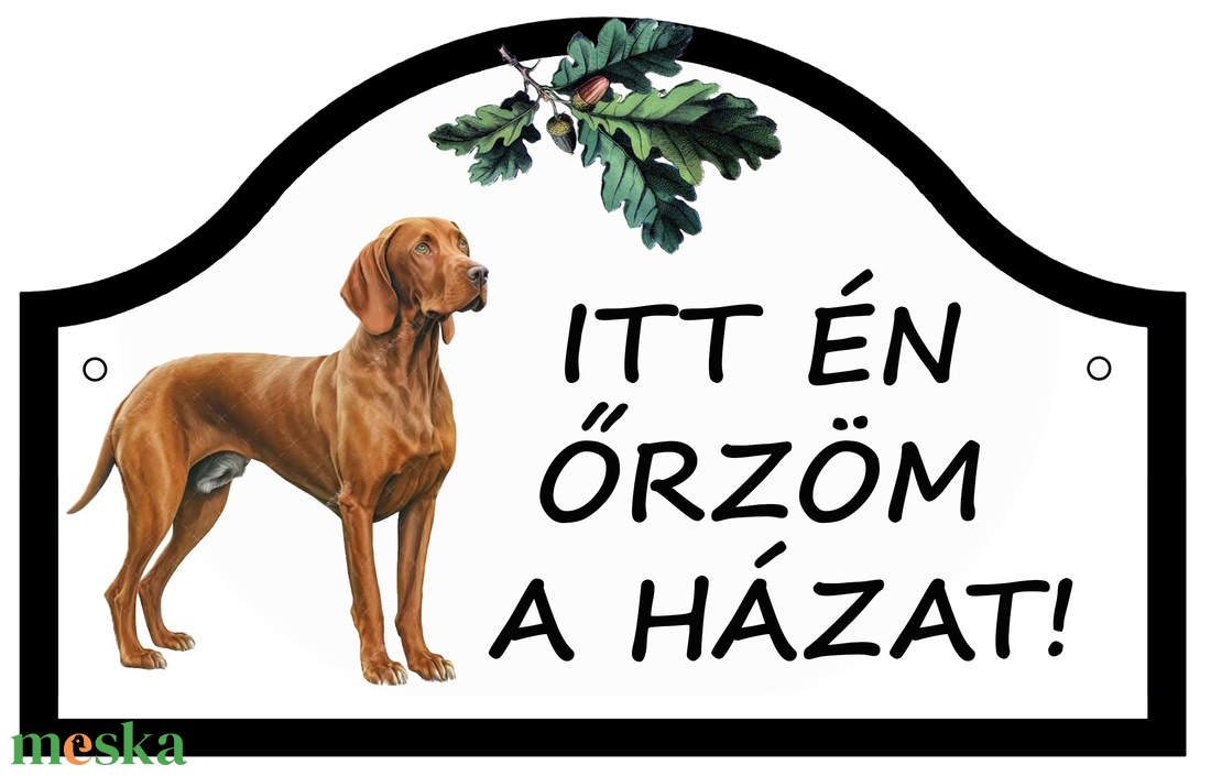 Itt én őrzöm a házat! Figyelemfelkeltő (KUTYÁS) tábla - otthon & életmód - ház & kert - házszám - Meska.hu