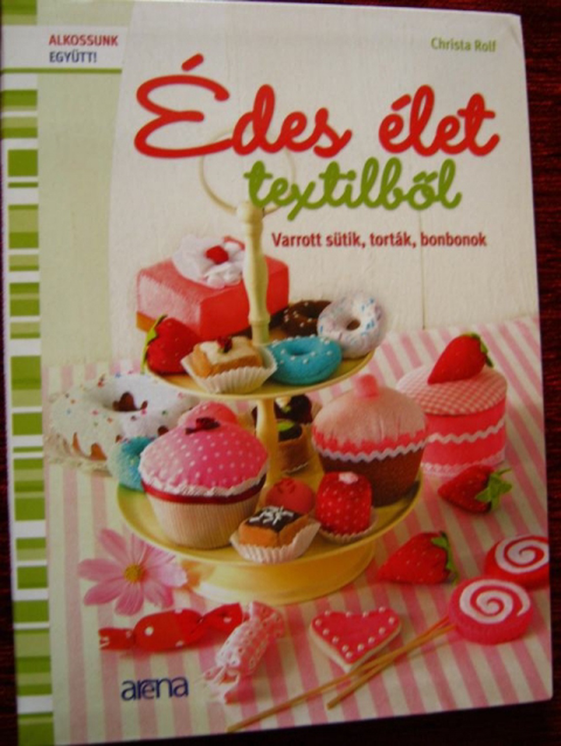 Édes élet textilből - kellékek & szerszámok - könyv, újság - új könyv - Meska.hu