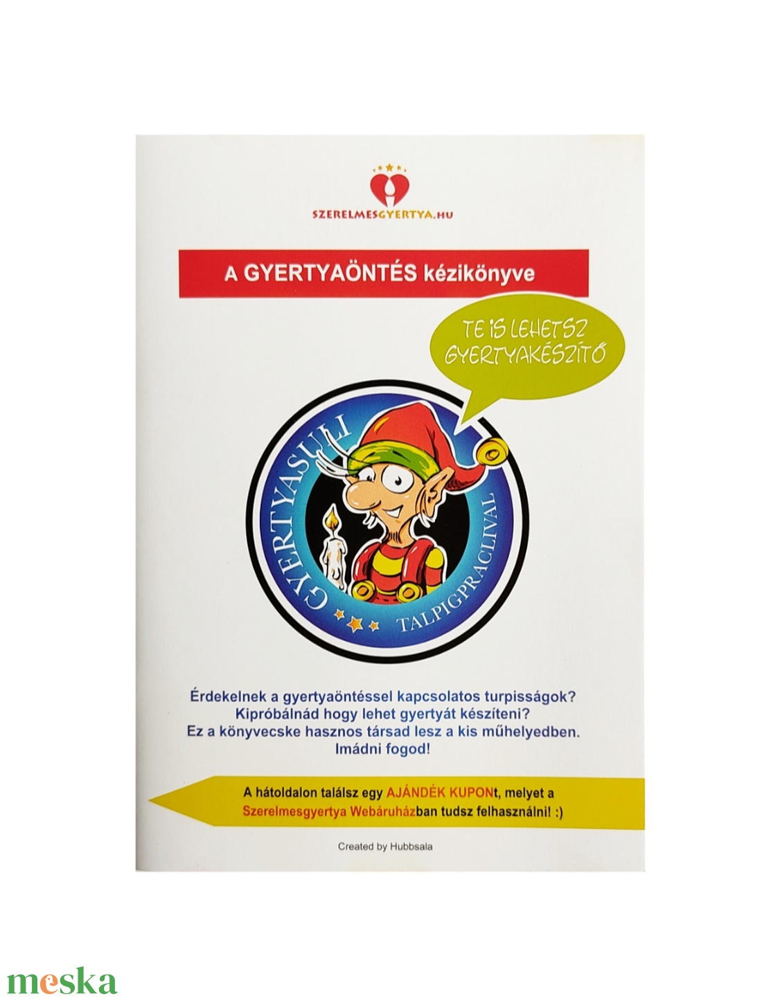 Gyertyaöntő kisokos (24 oldalas gyertyakészítő kézikönyv) - kellékek & szerszámok - könyv, újság - Meska.hu Gyertyaöntő kisokos (24 oldalas gyertyakészítő kézikönyv) - kellékek & szerszámok - könyv, újság - Meska.hu