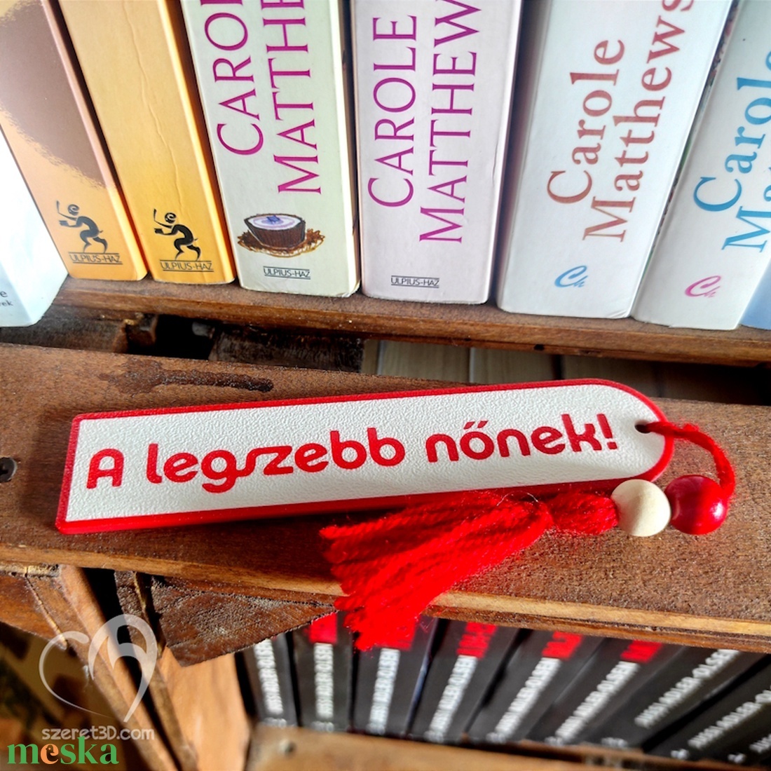 Feliratos könyvjelző - A legszebb nőnek! - könyv & zene - könyvjelző - Meska.hu
