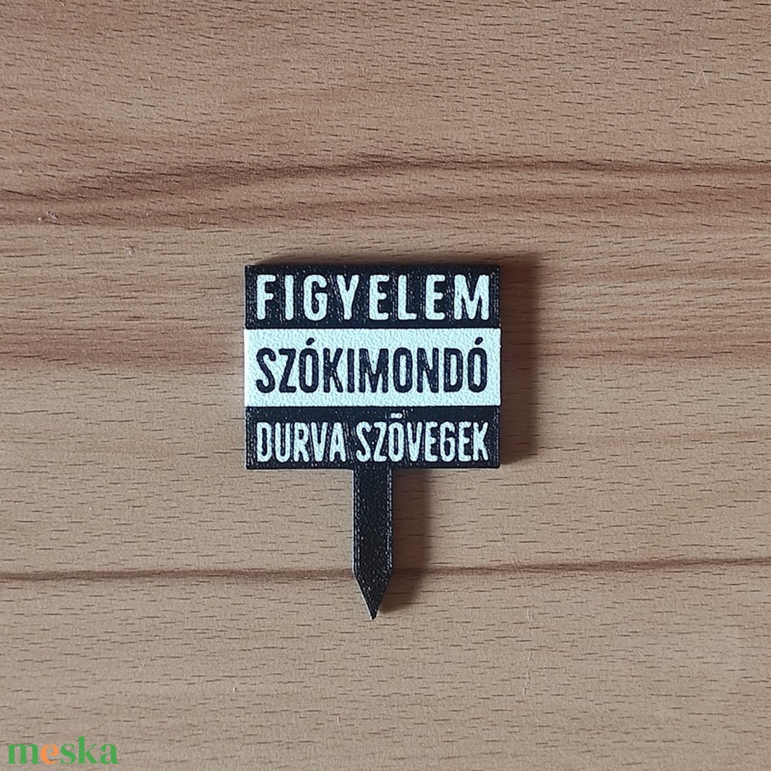 Szókimondó szövegek tortadísz és hűtőmágnes egyben - otthon & életmód - konyhafelszerelés, tálalás - konyhai dekoráció - hűtőmágnes - Meska.hu