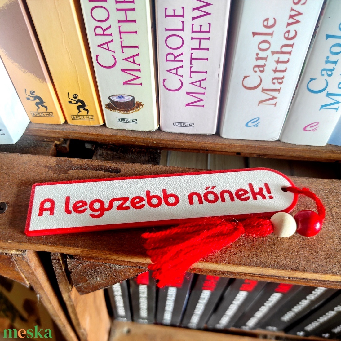 Feliratos könyvjelző - A legszebb nőnek! - könyv & zene - könyvjelző - Meska.hu