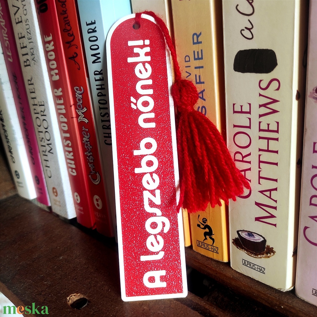 Feliratos könyvjelző - A legszebb nőnek! - könyv & zene - könyvjelző - Meska.hu