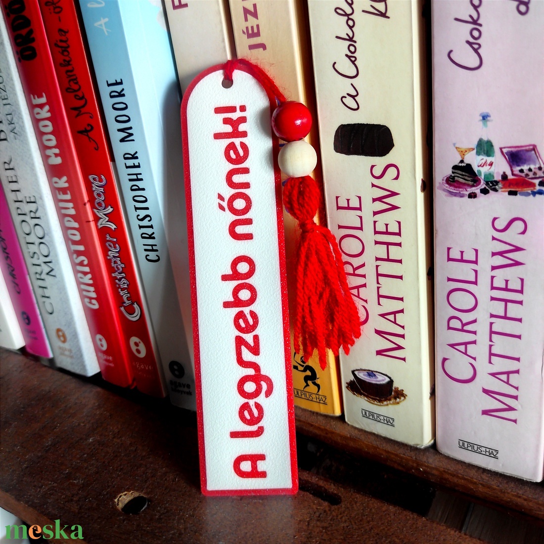 Feliratos könyvjelző - A legszebb nőnek! - könyv & zene - könyvjelző - Meska.hu