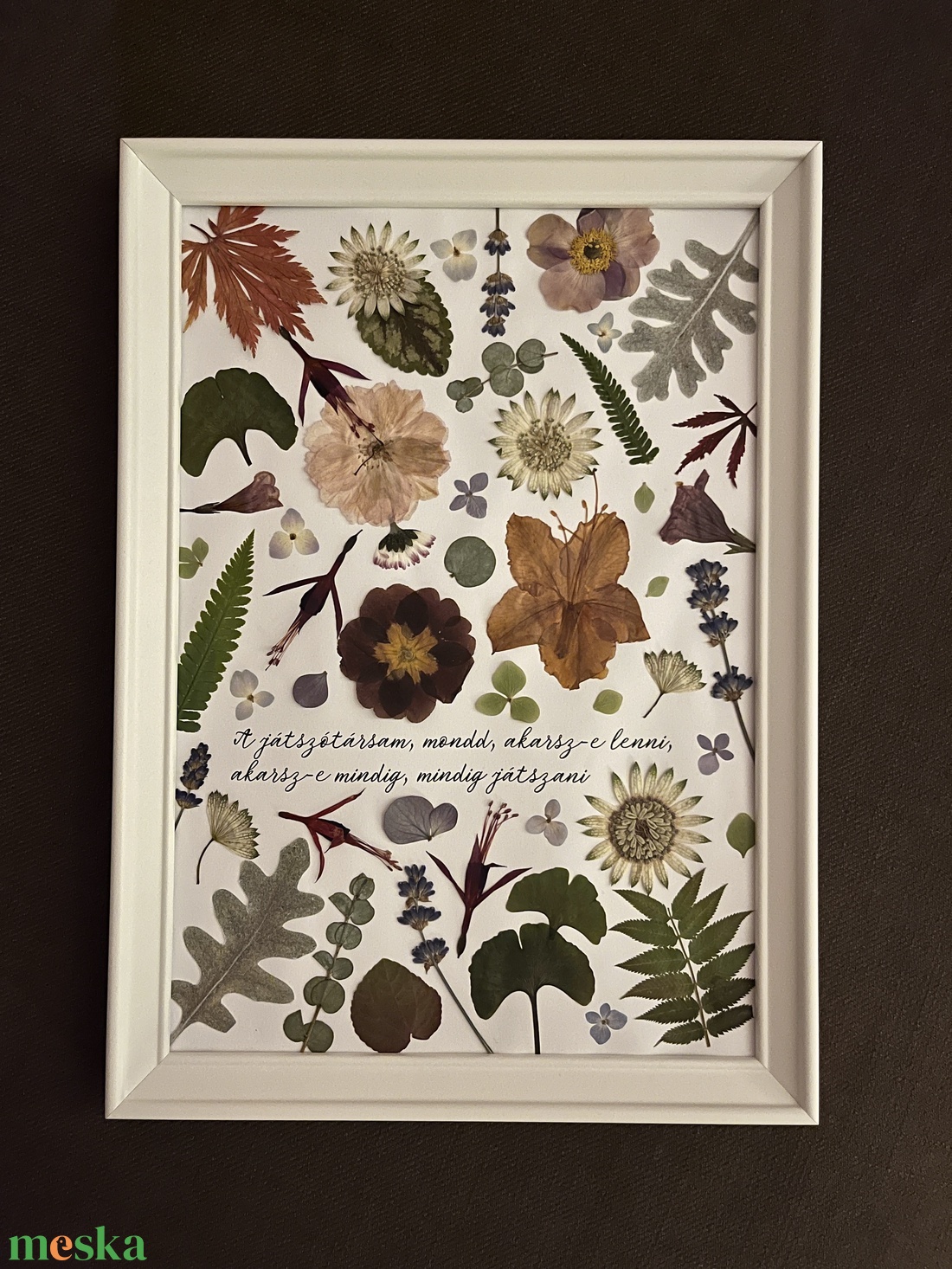Idézetes kép préselt virágokkal, levelekkel - otthon & életmód - dekoráció - kép & falikép - 3d képek - Meska.hu