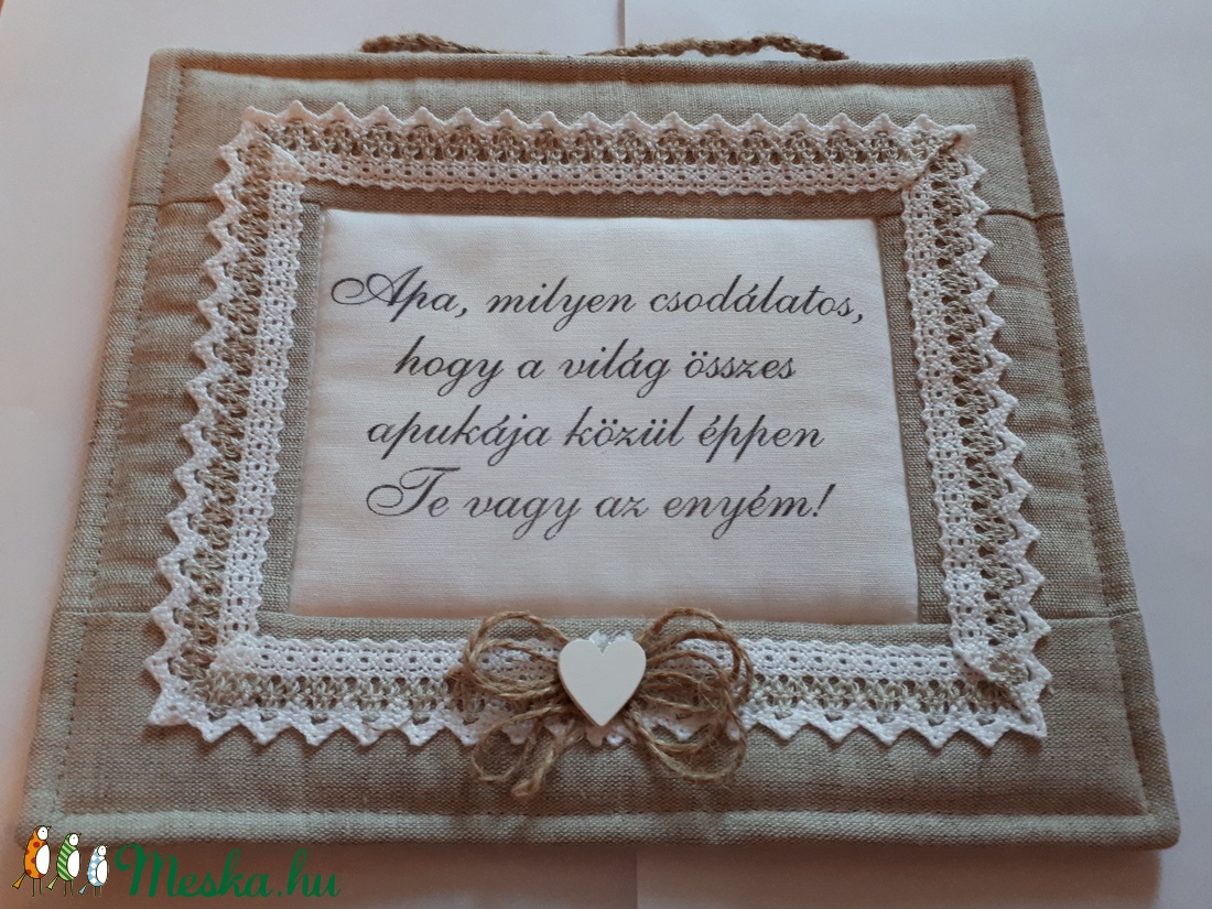 Édesapának ajándék textil kép transzfer felirattal,vintage stilusban - otthon & életmód - dekoráció - fali és függő dekoráció - falra akasztható dekor - Meska.hu