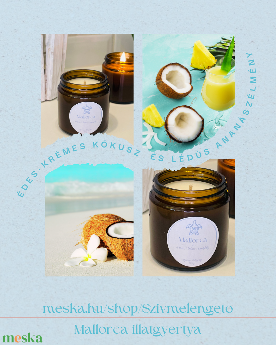 Mallorca - pinacolada kókusz ananász illatú szójagyertya - otthon & életmód - gyertya, illat, aroma - gyertya - Meska.hu Mallorca - pinacolada kókusz ananász illatú szójagyertya - otthon & életmód - gyertya, illat, aroma - gyertya - Meska.hu