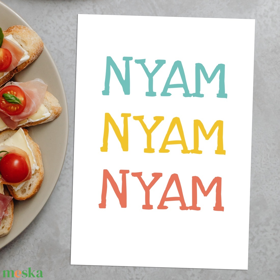NYAM NYAM NYAM vicces dekor print a konyhába - fotópapírra nyomtatva, akár keretezve - otthon & életmód - konyhafelszerelés, tálalás - konyhai dekoráció - konyhai dísz - Meska.hu