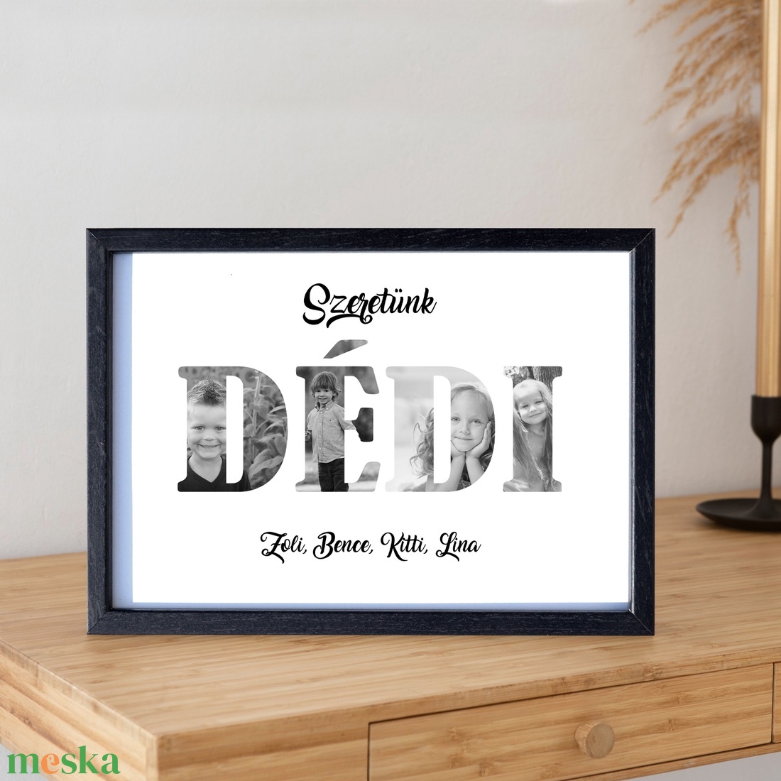 Szeretünk DÉDI! Fényképes ajándék grafika dédinek, mamának, nagyinak, anyának (digitálisan, fotópapíron vagy keretezve) - művészet - grafika & illusztráció - digitális - Meska.hu Szeretünk DÉDI! Fényképes ajándék grafika dédinek, mamának, nagyinak, anyának (digitálisan, fotópapíron vagy keretezve) - művészet - grafika & illusztráció - digitális - Meska.hu