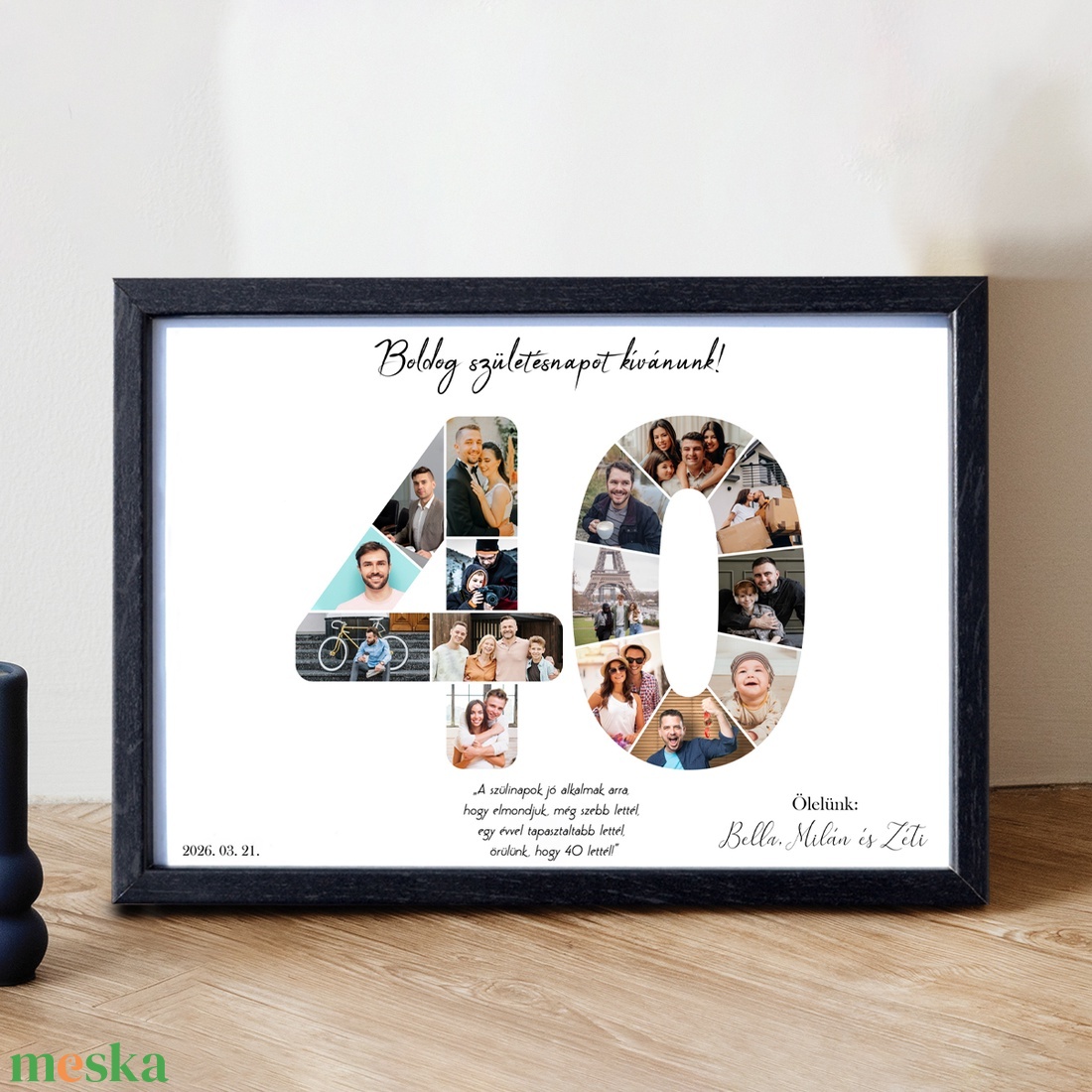 40-es szülinapi fotókollázs A/4-es méretben dátummal, aláírással (digitális kép vagy fotópapírra nyomtatva, keretezve) - művészet - kollázs - Meska.hu