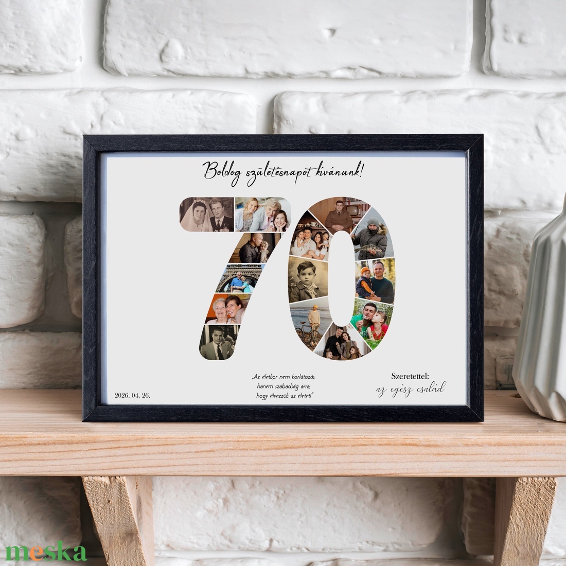 70-es szülinapi fotókollázs A/4-es méretben dátummal, aláírással (digitális kép vagy fotópapírra nyomtatva, keretezve) - művészet - kollázs - Meska.hu
