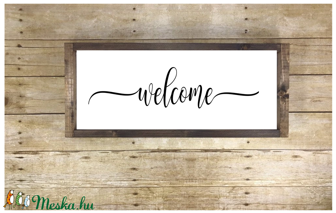 Welcome felirat barna kerettel 63x23 cm fa tábla - - Meska.hu Welcome felirat barna kerettel 63x23 cm fa tábla - - Meska.hu