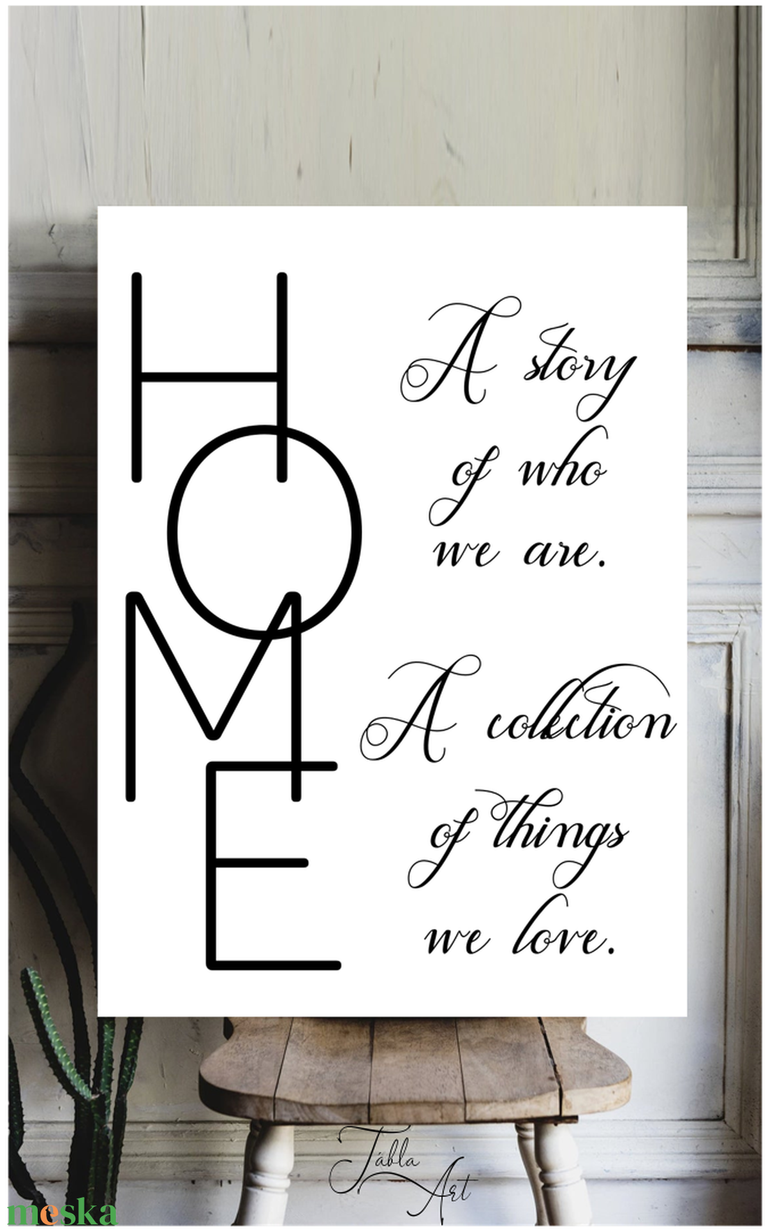 HOME A story of who we are, a collection of things we love 40x30 cm fa tábla vagy vászonkép különböző méretben - otthon & lakás - dekoráció - kép & falikép - táblakép - Meska.hu